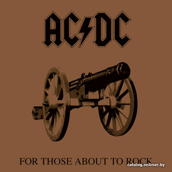 

Виниловая пластинка AC/DC ‎- For Those About To Rock (We Salute You)