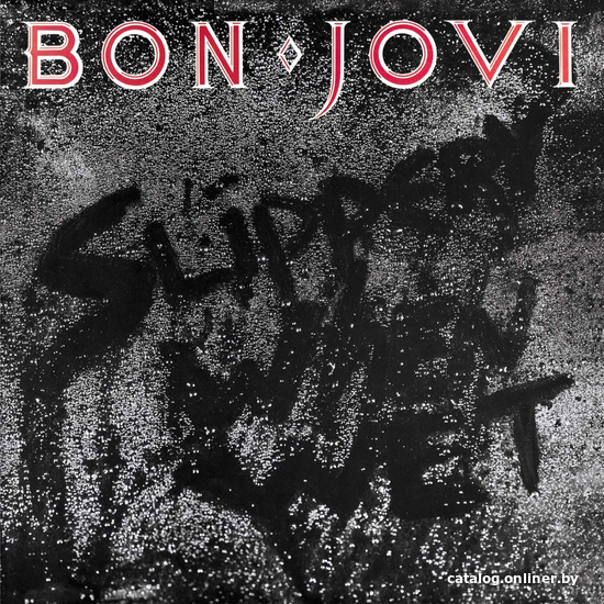 

Виниловая пластинка Bon Jovi - Slippery When Wet