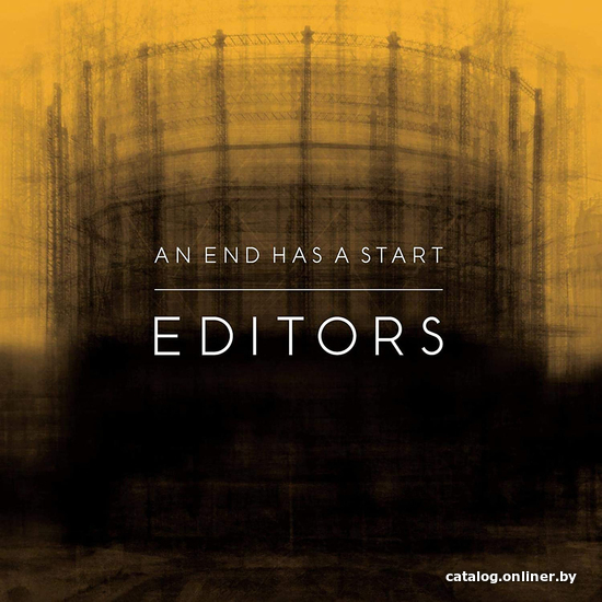 

Виниловая пластинка Editors - An End Has A Start