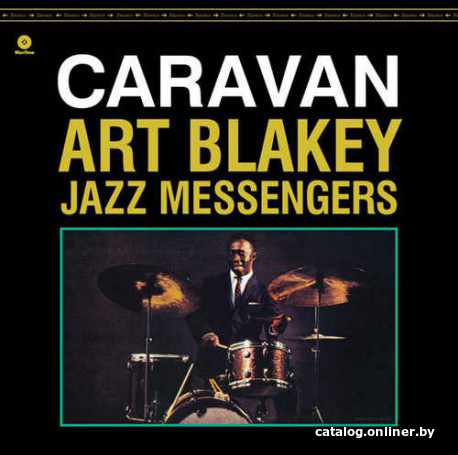 

Виниловая пластинка Art Blakey & The Jazz Messengers - Caravan