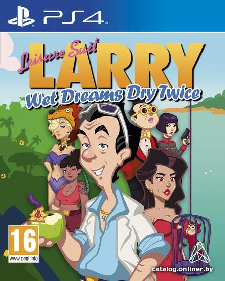 

Leisure Suit Larry: Wet Dreams Dry Twice для PlayStation 4