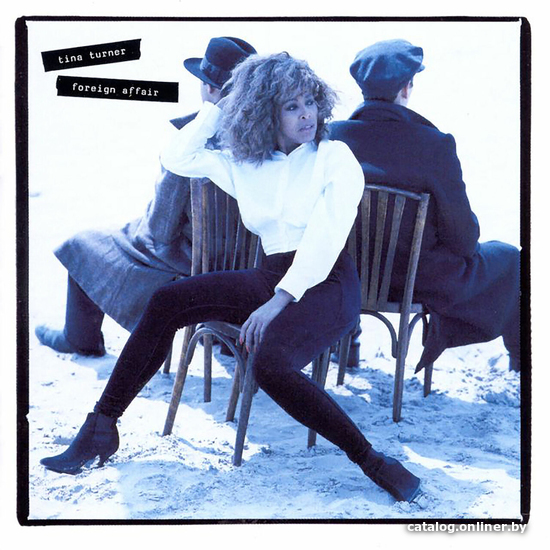 

Виниловая пластинка Tina Turner - Foreign Affair (Remastered)